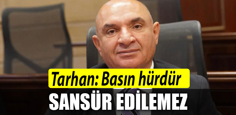 Kocaeli Milletvekili Tahsin Tarhan Basin hurdur sansur edilemez