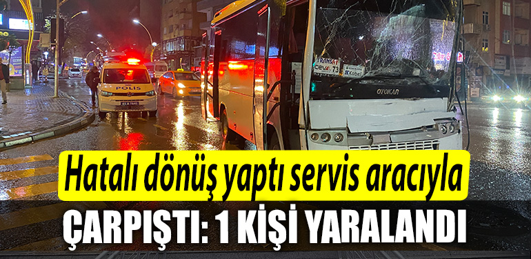 Kocaeli de hatali donus yapti servis araciyla carpisti 1 yarali