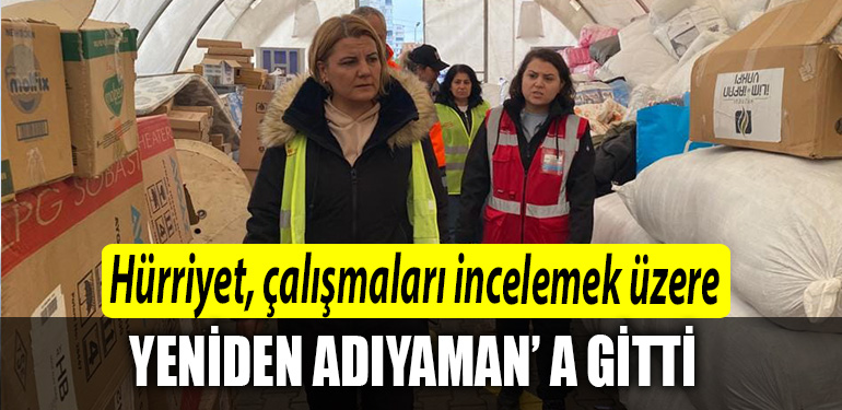 Hurriyet Cadir Yasam Alanindaki calismalari incelemek uzere Adiyamana gitti