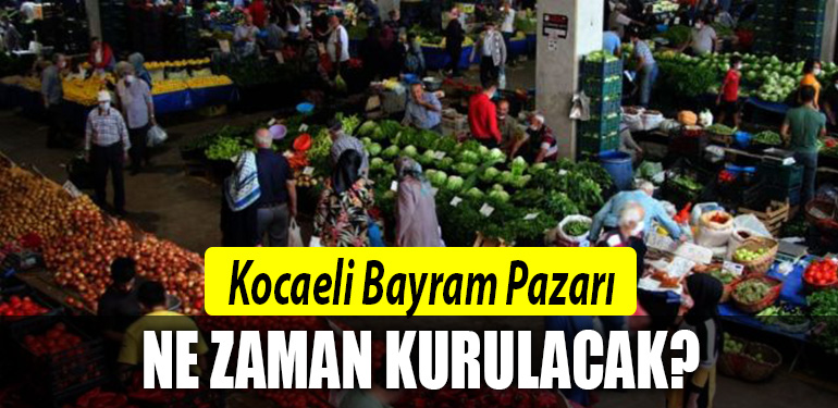 kocaeli bayram pazarı izmit bayram pzarı